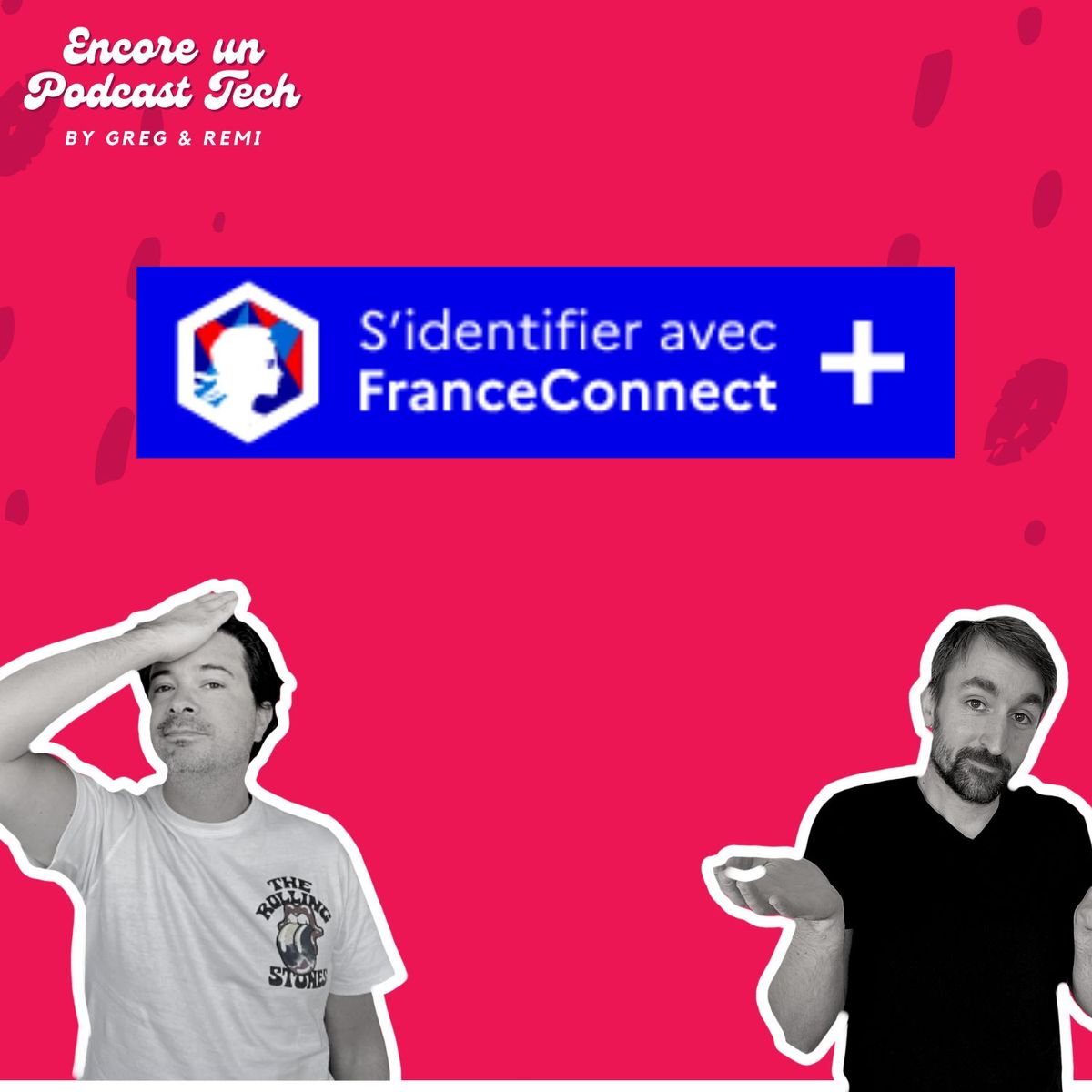 France Connect Plus : sécurité renforcée ! - s03e10