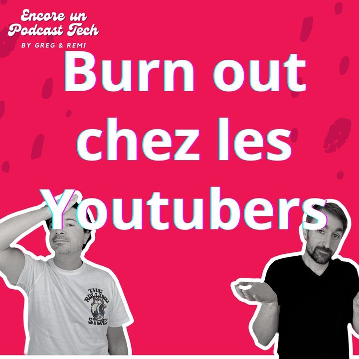 Burn-out chez les Youtubeurs
